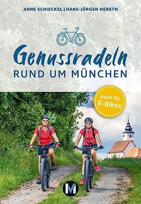 Genussradeln rund um München