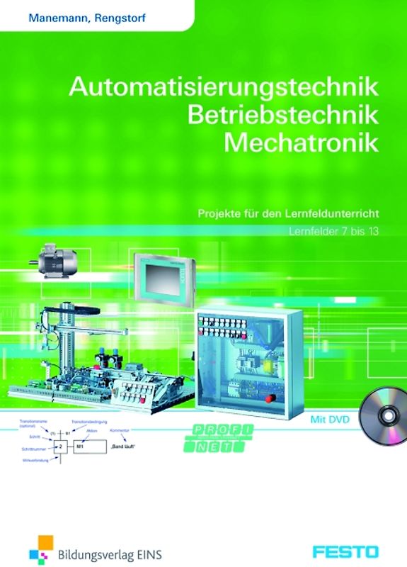 Automatisierungstechnik, Betriebstechnik, Mechatronik