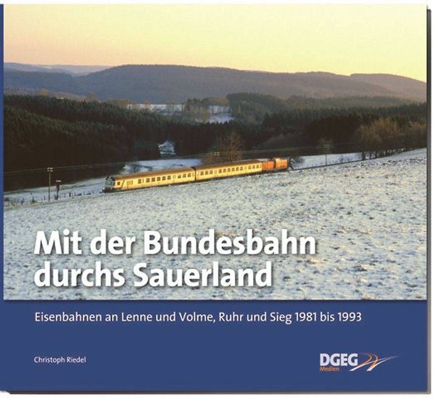 Mit der Bundesbahn durchs Sauerland