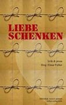 Liebe schenken