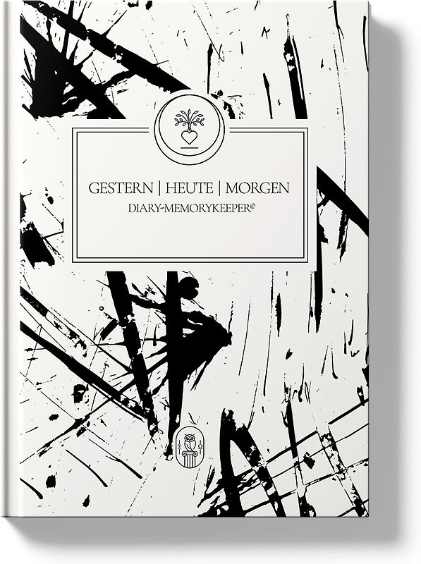 GESTERN - HEUTE - MORGEN | DIARY-MEMORYKEEPER©
