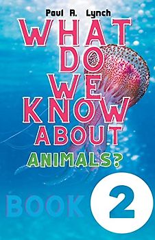 What Do We Know About Animals?