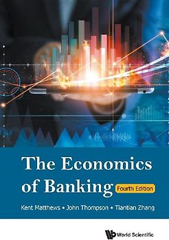 ECONOMICS OF BANKING (4TH ED)