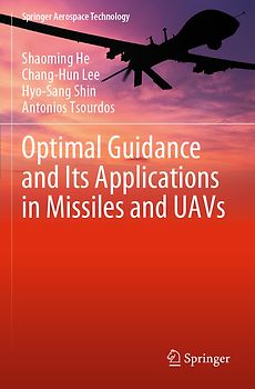 Optimal Guidance and Its Applications in Missiles and UAVs