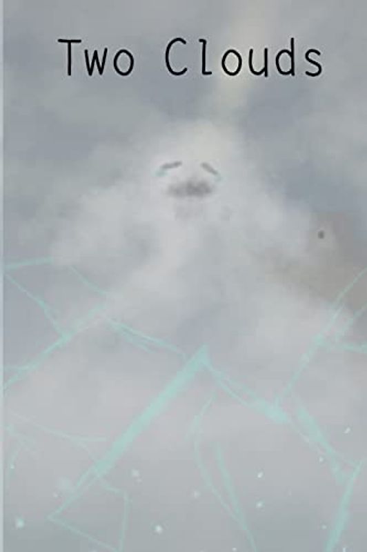 Two Clouds