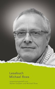 Lesebuch Michael Roes
