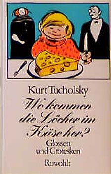 Wo kommen die Löcher im Käse her?