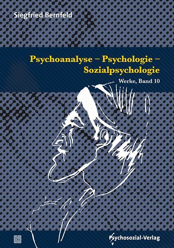 Psychoanalyse – Psychologie – Sozialpsychologie