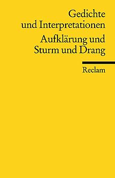 Gedichte und Interpretationen / Aufklärung und Sturm und Drang