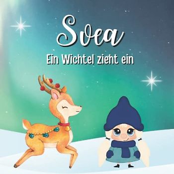 Svea Ein Wichtel zieht ein: Die Suche nach der perfekten Familie