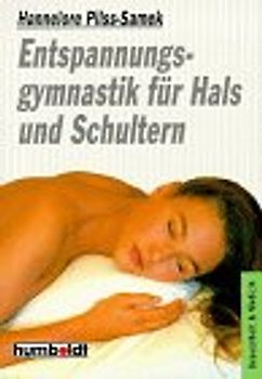 Entspannungsgymnastik für Hals und Schultern
