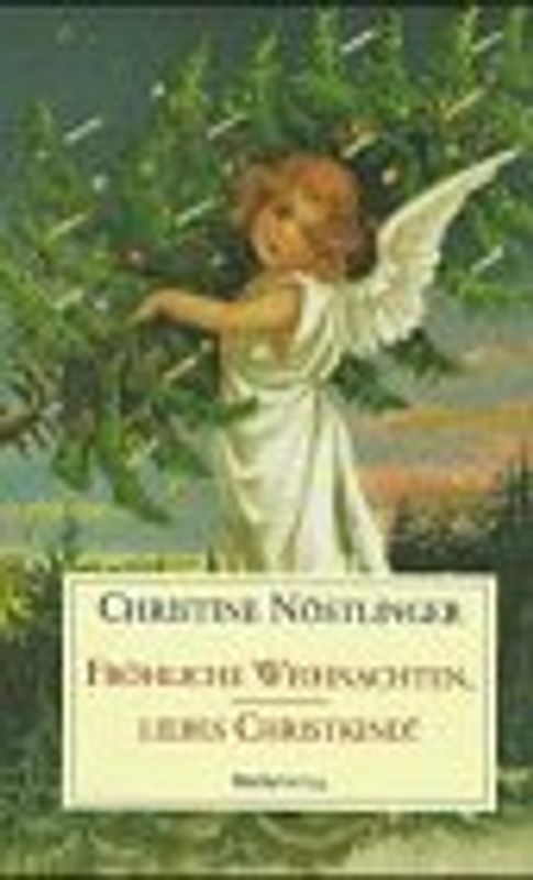Fröhliche Weihnachten, liebes Christkind