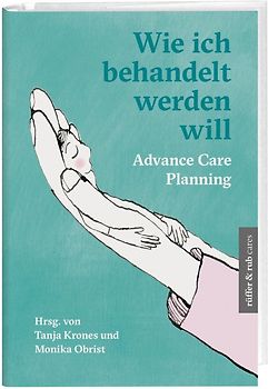 Wie ich behandelt werden will