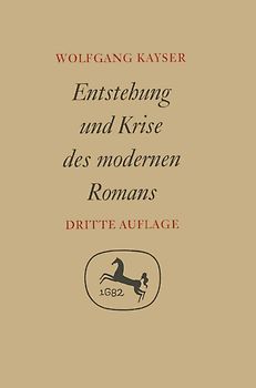 Entstehung und Krise des modernen Romans