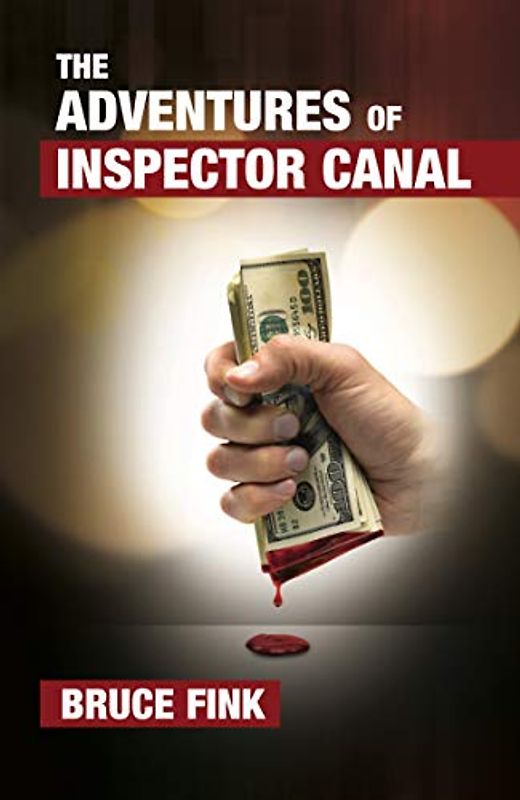 The Adventures of Inspector Canal (The Inspector Canal Series, 1)