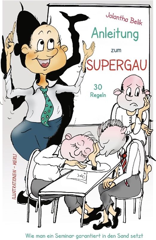 Anleitung zum Supergau