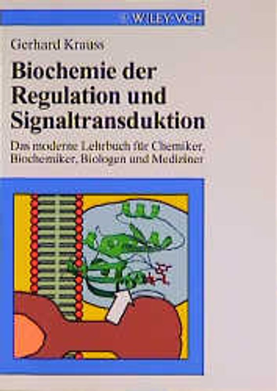 Biochemie der Regulation und Signaltransduktion