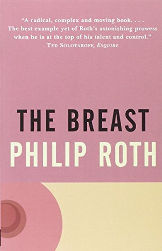 The Breast (Vintage International) - Philip Roth