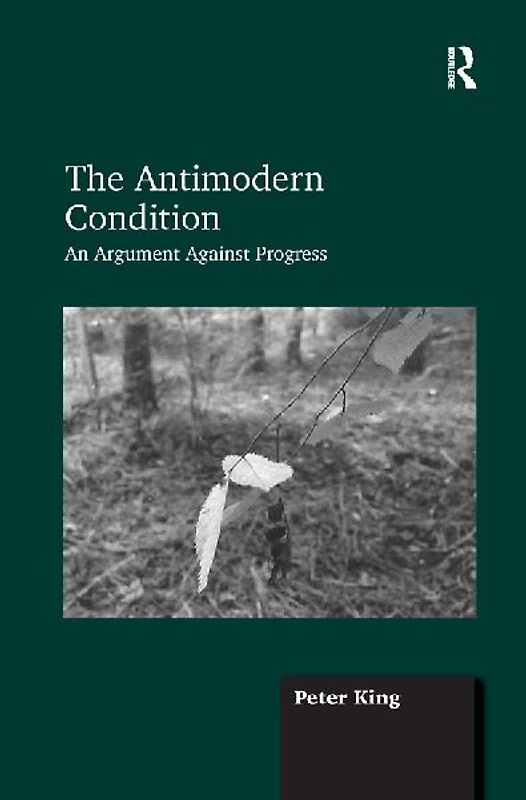 The Antimodern Condition