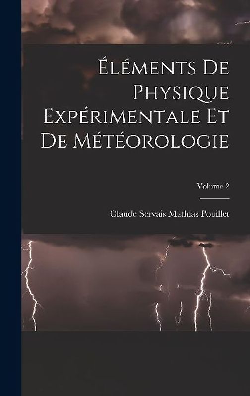 Éléments de physique expérimentale et de météorologie; Volume 2