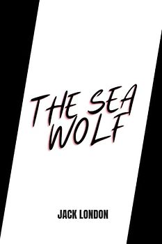 the sea wolf by jack london
