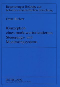 Konzeption eines marktwertorientierten Steuerungs- und Monitoringsystems