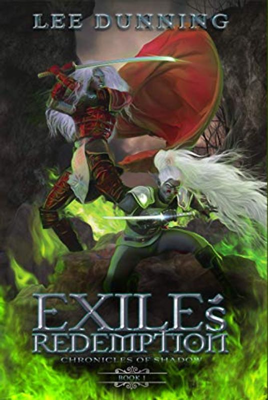 Exile's Redemption: Book One of the Chronicles of Shadow