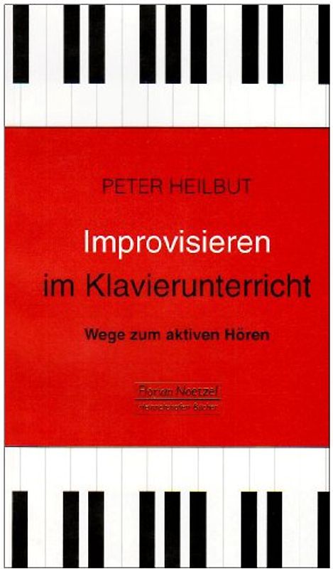 Improvisieren im Klavierunterricht