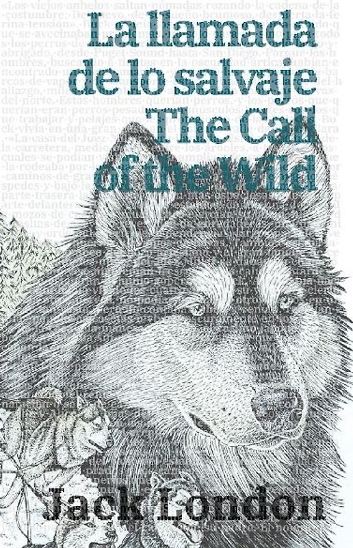 La llamada de lo salvaje - The Call of the Wild