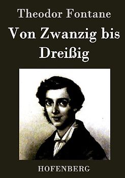 Von Zwanzig bis Dreißig