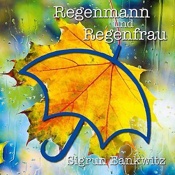 Regenmann und Regenfrau