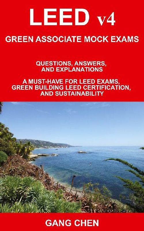 LEED v4 GREEN ASSOCIATE MOCK EXAMS