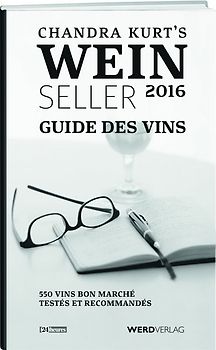 Chandra Kurt`s Weinseller 2016 – Guide des vins
