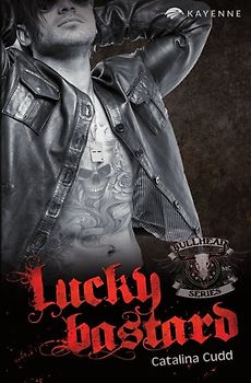 Bullhead MC-Serie / Lucky Bastard