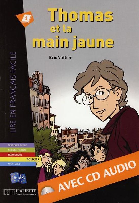 Thomas et la main jaune - Buch mit Audio-CD
