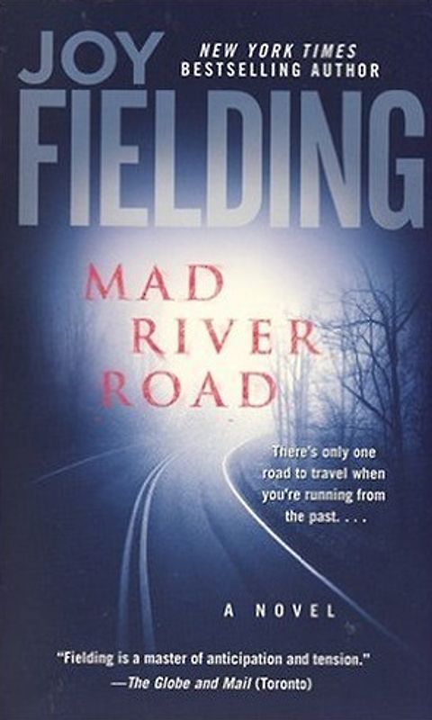 Mad River Road. - Joy Fielding