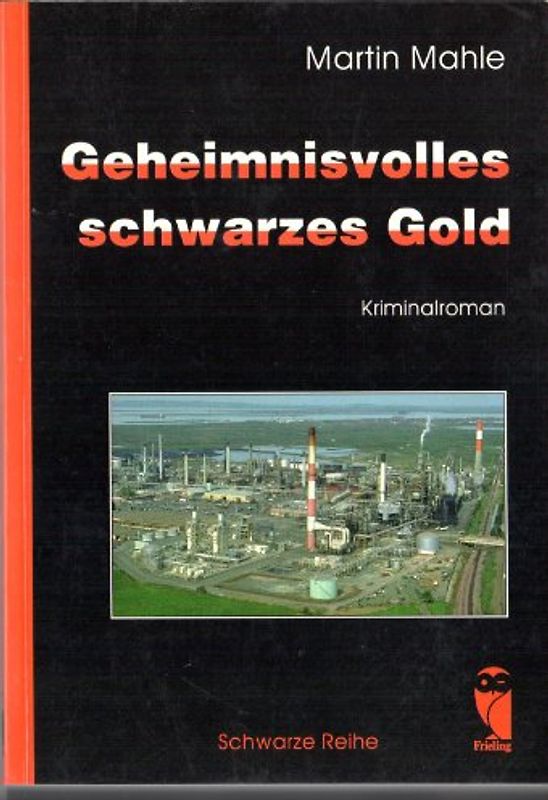 Geheimnisvolles schwarzes Gold
