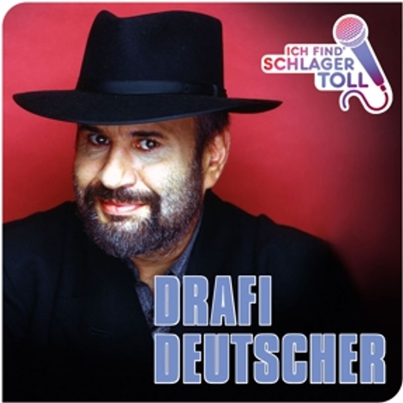Deutscher,Drafi - Ich Find' Schlager Toll (Das Beste)