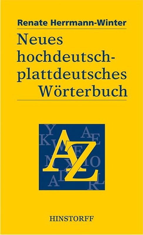 Neues hochdeutsch-plattdeutsches Wörterbuch