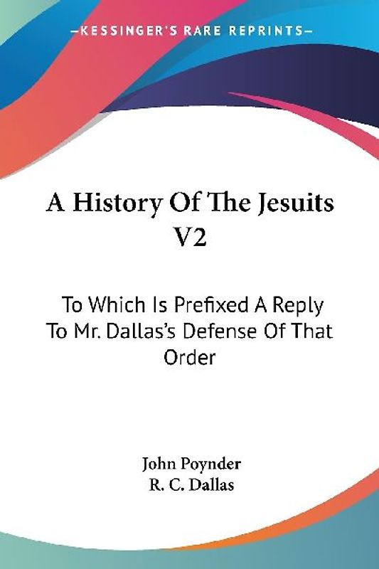 A History Of The Jesuits V2
