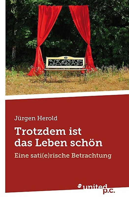 Trotzdem ist das Leben schön