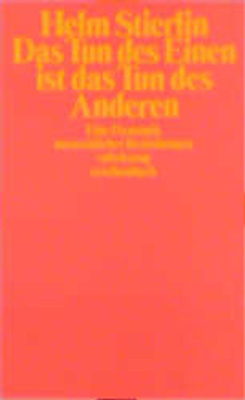 Das Tun des Einen ist das Tun des Anderen