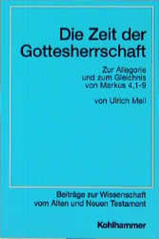 Die Zeit der Gottesherrschaft