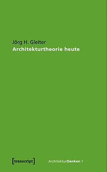 Architekturtheorie heute