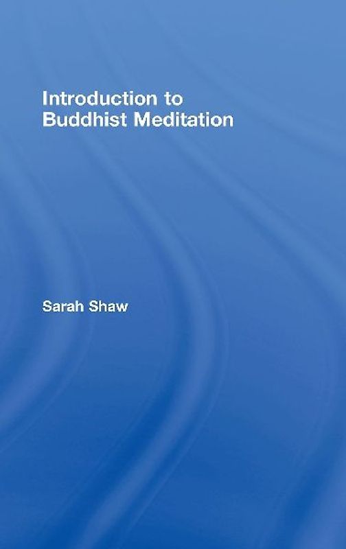 Introduction to Buddhist Meditation