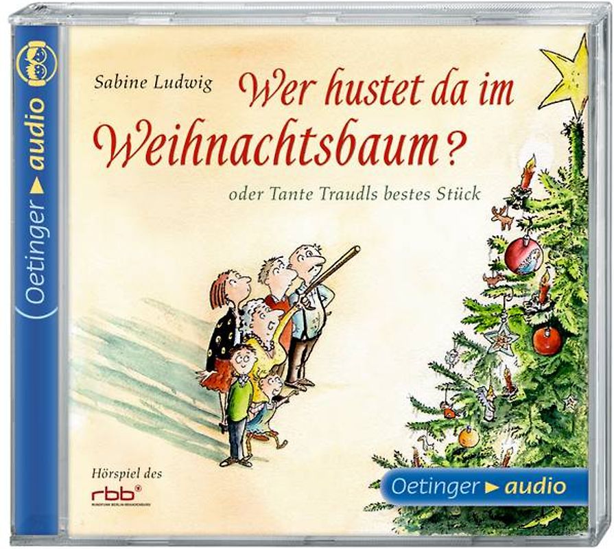 Wer hustet da im Weihnachtsbaum? oder Tante Traudls bestes Stück (CD)