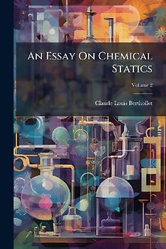 An Essay On Chemical Statics
