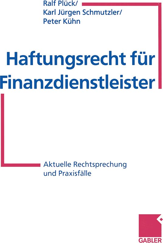 Haftungsrecht für Finanzdienstleister
