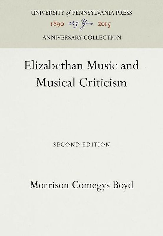 Elizabethan Music and Musical Criticism