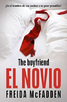 El Novio / The Boyfriend